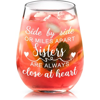 Joymaking Sister Gifts Weinglas ohne Stiel für beste Freundin, Geburtstagsgeschenk – Side by Side or Miles Apart Sisters are Always Close at Heart, Abschluss, Weihnachten