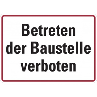 Baustellenschild, Betreten der Baustelle verboten, 250x350mm, Alu geprägt - 350x250x0.45 mm Aluminium geprägt