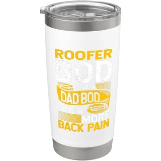 Roofer Bod Like A Dad Bod Roofing Renovierung Job Carpenter Doppelwandiger Edelstahl-Thermobecher