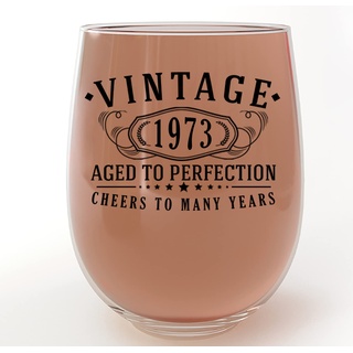 Spotted Dog Company Weinglas ohne Stiel, Vintage 1973, bedruckt, 482 ml, Aged to Perfection – Geschenk zum 50. Geburtstag für Frauen – 50. Jahrestag