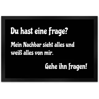 speecheese Fussmatte Mein Nachbar weiß Alles mit lustigem Spruch schwarz rutschfeste Türmatte witzig Schuhabstreifer die perfekte Geschenkidee Spruch-Geschenke neugierige Nachbarn