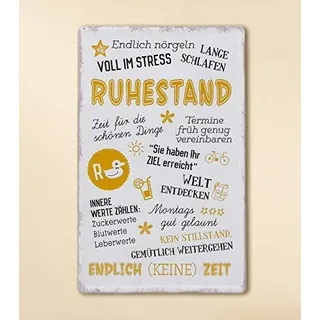 Rostalgie Metall Wandschild Ruhestand 30x19cm Sprüche Geschenk Rente Tafel Dekoration