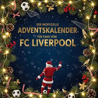 FlipFlop Der inoffizielle Adventskalender für Fans vom FC Liverpool