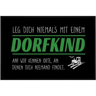 OM3® lustige Fußmatte mit Spruch - Leg Dich Niemals mit einem Dorfkind an - für Innen - rutschfest & waschbar - 60x40cm -