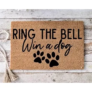 Ring The Bell Win a Dog, lustige Fußmatte, Einweihungsgeschenk, Willkommensmatte, lustige Fußmatte, Abschlussgeschenk, Hochzeit (Beige, 61 x 91,4 cm)
