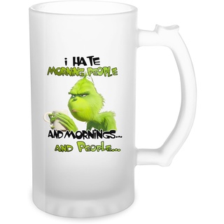 I hate morning people and mornings and people grinch Transparent Bierkrug Stein 500ml Tasse