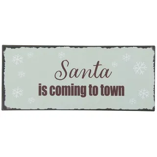 Ib Laursen Christbaumschmuck Wandschild Metallschild Schild Weihnachten "Santa is ... Town"