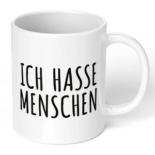 True Statements Lustige Tasse Ich Hasse Menschen - Schriftzug - Kaffeetasse, Kaffeebecher, Mitarbeiter, fürs Büro, Arbeit und Co. - innen Weiß