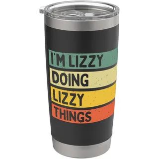 "I'm Lizzy Doing Lizzy Things" Lustiges personalisiertes Zitat Doppelwandiger Edelstahl-Thermobecher