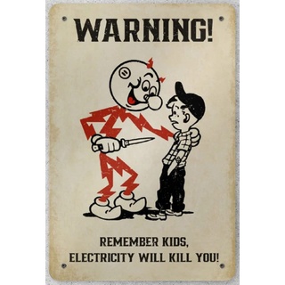 Xiddxu Remember Kids Electricity Will Kill You Warning Vintage Metall Blechschild Retro Eisen Malerei Blechschilder Plaque Poster für Zuhause Kaffee Mann Höhle Garage Pub Wanddekoration 20,3 x 30,5 cm