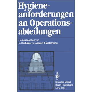 Hygieneanforderungen an Operationsabteilungen