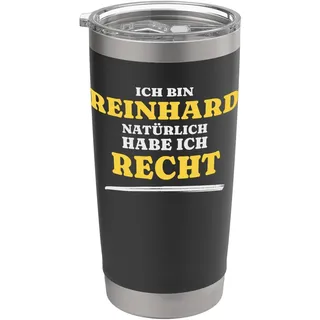 Ich bin Reinhard Natürlich habe ich Recht Doppelwandiger Edelstahl-Thermobecher