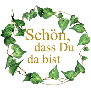 20 Servietten Grüne Blätter um Spruch gold | Schön dass Du da bist | Taufe | Kommunion 33x33cm