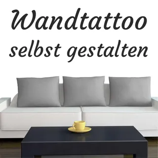 WANDTATTOO selber gestalten - individuell - personalisiert mit Wunschtext - Sprüche - Dekoration Fensterfolie - Wandaufkleber - Kinderzimmer Wohnzimmer Schlafzimmer Küche Badezimmer Büro Hotel