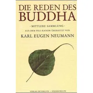 Die Reden Des Buddha  Mittlere Sammlung - Die Reden des Buddha  Leinen