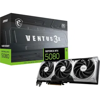 MSI GeForce RTX 5080 Ventus 3X OC 16 GB GDDR7