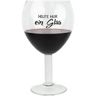 XXL Weinglas 3 Liter mit Spruch – Riesen Weinglas als lustiges Geschenk für Weinliebhaber (Heute nur ein Glas)
