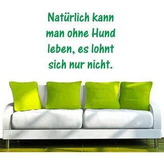 INDIGOS UG Wandtattoo Wandtattoo - Wandaufkleber - w041 Spruch Natürlich grün 120 cm