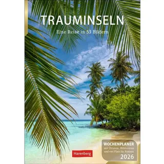 Harenberg Trauminseln Wochenplaner 2026 - Eine Reise in 53 Bildern Landschafts-Wandkalender zum Eintragen mit 53 atemberaubenden Fotografien der schönsten ... Wand. 25 x 35,5 cm (Wochenplaner Harenberg)
