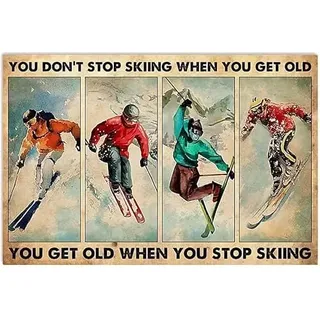 kisoyo Metall-Blechschild im Ski-Design, "You Get Old When You Stop Hiking", Retro-Poster, Vintage-Kaffee und Bar, Wandkunst, Dekoration, Malerei, 20,3 x 30,5 cm