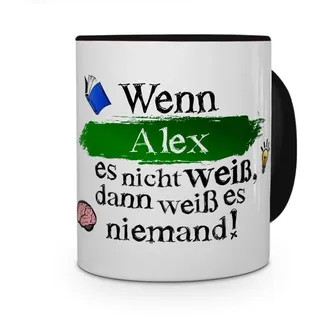 printplanet Tasse mit Namen Alex - Layout: Wenn Alex es Nicht weiß, dann weiß es niemand - Namenstasse, Kaffeebecher, Mug, Becher, Kaffee-Tasse - Farbe Schwarz