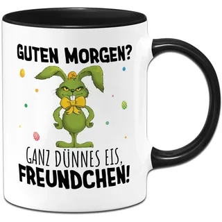 Tasse Ostern - Grinch Osterhase - Guten Morgen? Ganz dünnes Eis, Freundchen! - Hasen Ostertasse lustig mit Spruch - Ostergeschenk für Erwachsene Männer & Frauen - Oster Geschenke (Schwarz)